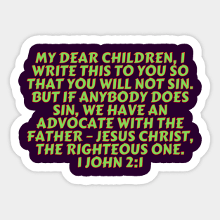 Bible Verse 1 John 2:1 Sticker